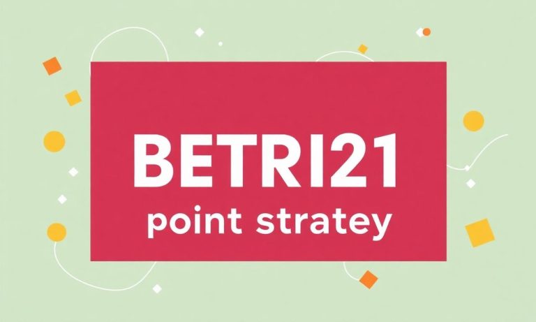 如何制定有效的Betrix21點策略